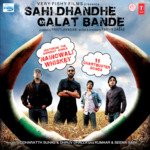 Sahi Dhandhe Galat Bande - Aditya Narayan Song Download